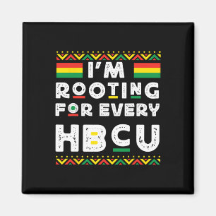 Hbcu Black History Month I'm Rooting For Every Hbc Magnet