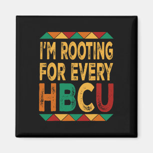 Hbcu Black History Month I'm Rooting For Every Hbc Magnet
