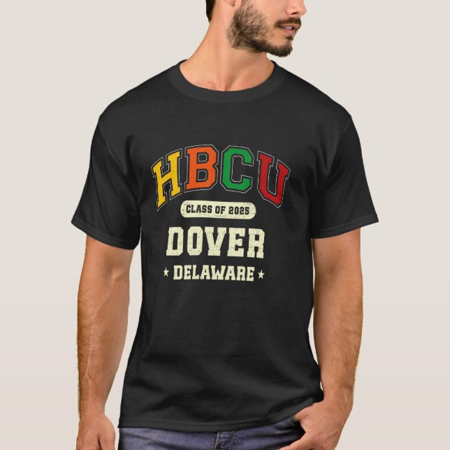 HBCU Class of 2025 Dover Delaware Pride T-Shirt (Front)