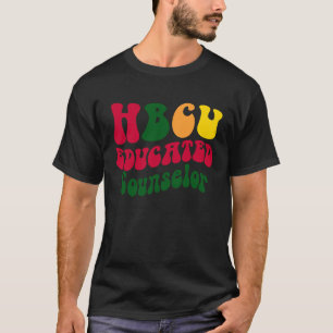HBCU Educated counselor Black college Alumni Appar T-Shirt