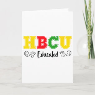 Hbcu Educated Pride Historical Black Colleges Univ Card