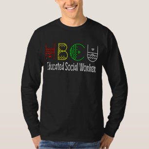 Hbcu Educated Social Worker Black College Melanin T-Shirt