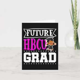 Hbcu Grad Historial Black College Girls Teens Wome Card