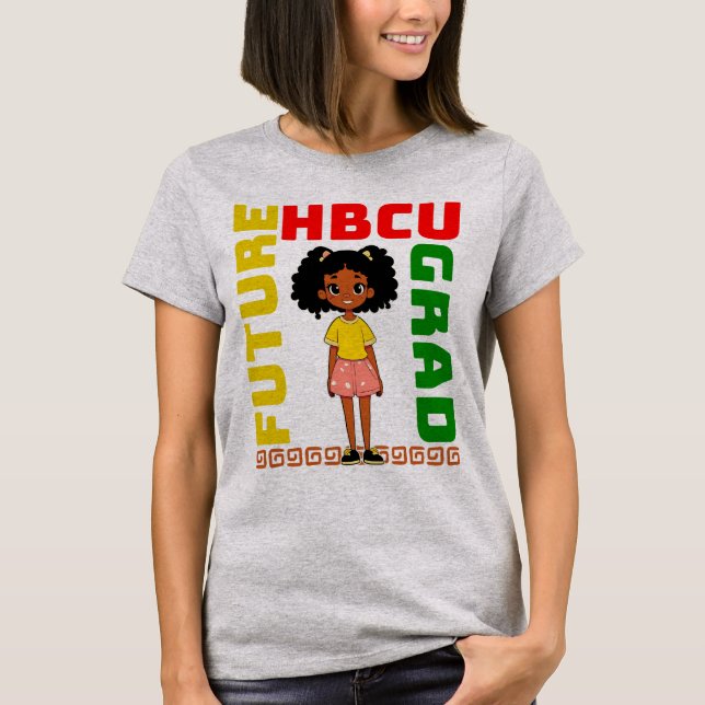 HBCU Grad Historically Black College Girl T-Shirt (Front)