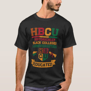 HBCU Grad Historically Black Colleges Universities T-Shirt
