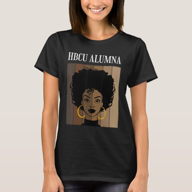 HBCU Graduate Alumna Historical Black Colleges Uni T-Shirt (Front)