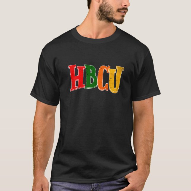 Hbcu Historically Black Colleges & Universities 90 T-Shirt (Front)