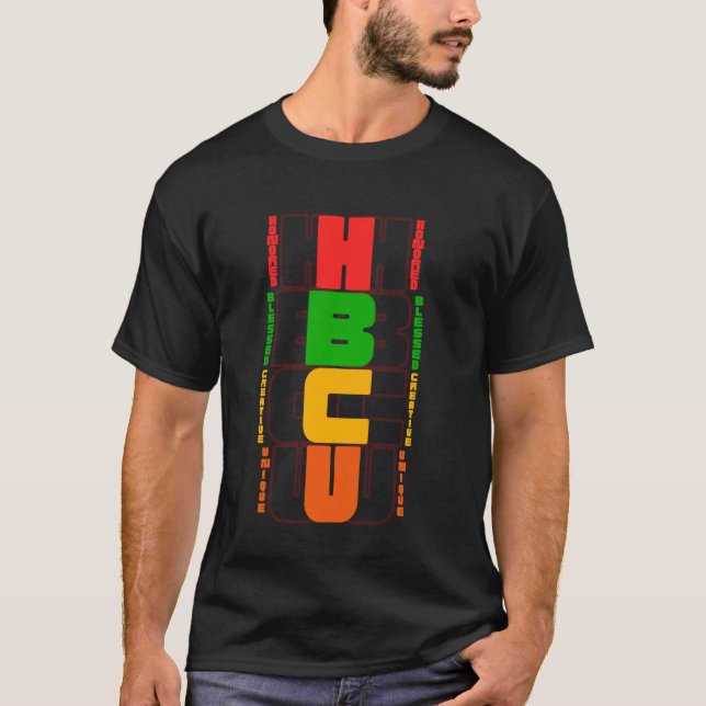 HBCU Honoured Blessed Creative Unique Black Educat T-Shirt (Front)
