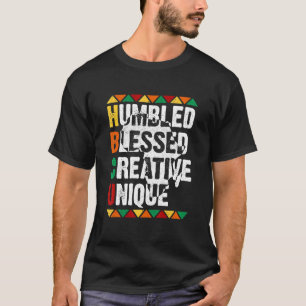 HBCU Humbled Blessed Creative Unique Afro College  T-Shirt