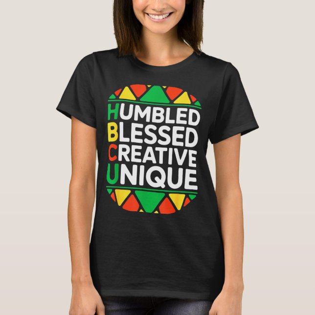 Hbcu Humbled Blessed Creative Unique Illustration T-Shirt (Front)