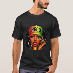 Hbcu Melanin Afro Black Women African Black Histor T-Shirt
