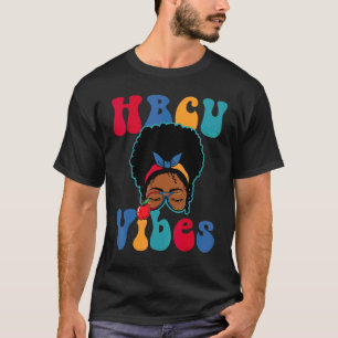 Hbcu Vibes Historical Black College Alumni Apparel T-Shirt