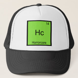 Hc - Horrorcore Funny Chemistry Element Symbol Tee Trucker Hat