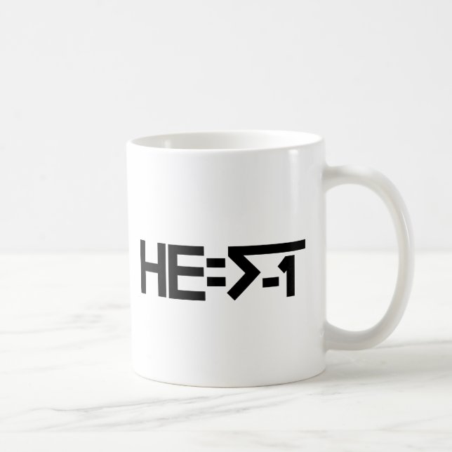 HE=√-1  (HE is Imaginary) [HE = Square Root of -1] Coffee Mug (Right)