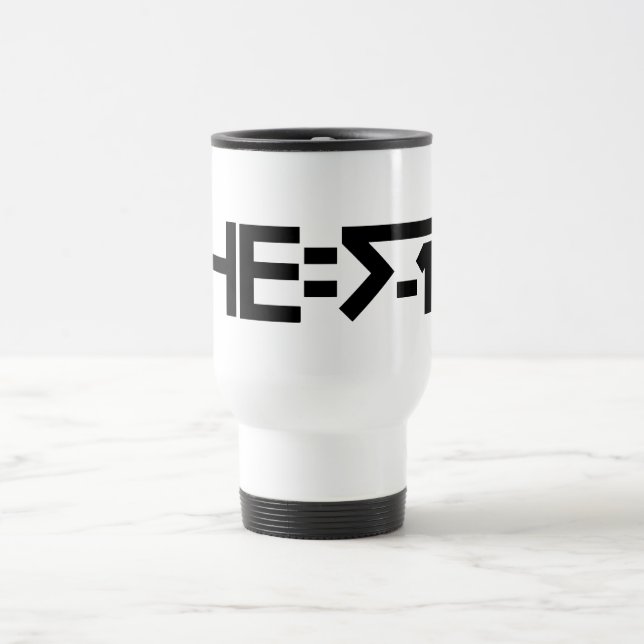 HE=√-1  (HE is Imaginary) [HE = Square Root of -1] Travel Mug (Center)