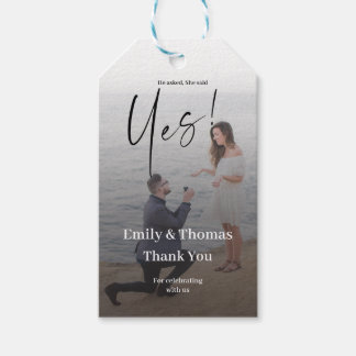 He asked, she said yes engagement gift tags