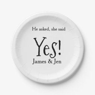 He asked she said yes engagement party name simple paper plate