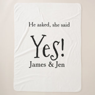 He asked she said yes engagement party name simple sherpa blanket