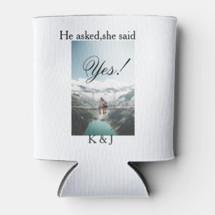 He asked she said yes engagement photo name stylis can cooler