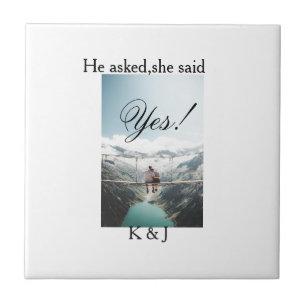 He asked she said yes engagement photo name stylis ceramic tile