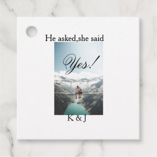 He asked she said yes engagement photo name stylis favour tags