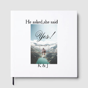 He asked she said yes engagement photo name stylis guest book