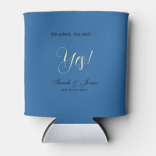 He asked she said yes engagement simple blue yello can cooler (Front)