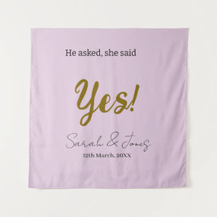 He asked she said yes engagement simple gold purpl tapestry