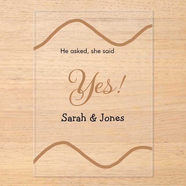 He asked she said yes engagement simple minimal  acrylic invitations (Front)
