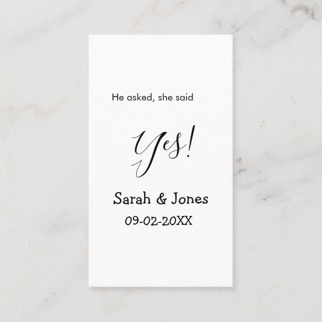 He asked she said yes engagement simple minimal  business card (Front)