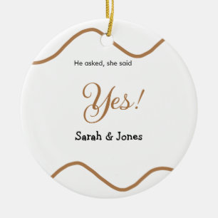 He asked she said yes engagement simple minimal ceramic ornament