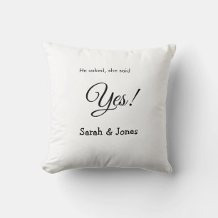 He asked she said yes engagement simple minimal  cushion