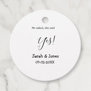 He asked she said yes engagement simple minimal favour tags