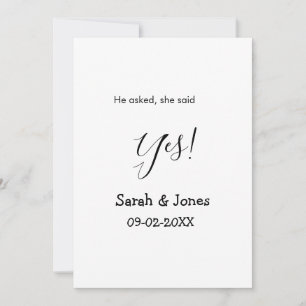 He asked she said yes engagement simple minimal  invitation