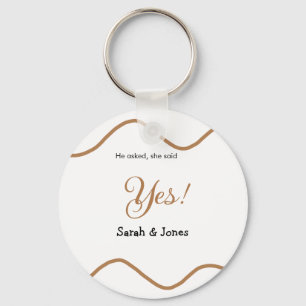 He asked she said yes engagement simple minimal key ring