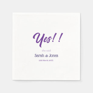 He asked she said yes engagement simple purple bol napkin