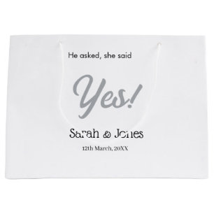 He asked she said yes engagement simple silver dat large gift bag