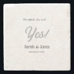 He asked she said yes engagement simple silver dat stone coaster<br><div class="desc">design</div>