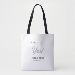 He asked she said yes engagement simple silver dat tote bag