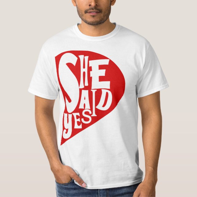 HE ASKED SHE SAID YES,ENGAGEMENT T-Shirt (Front)