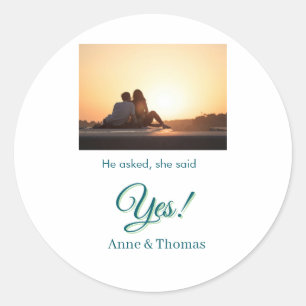 He asked she said yes photo engaged blue green classic round sticker