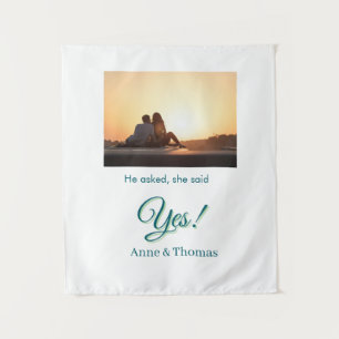 He asked she said yes photo engaged blue green tapestry