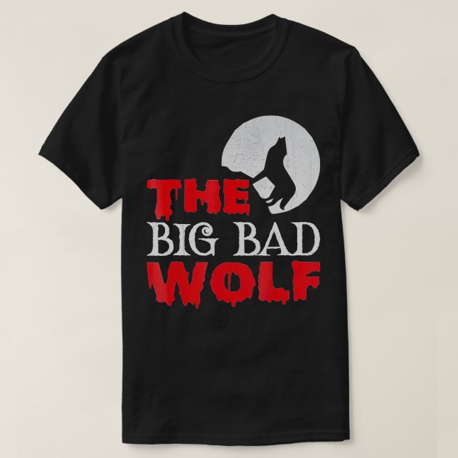 he Big Bad Wolf Halloween Costume Funny Cute Gift  T-Shirt (Design Front)