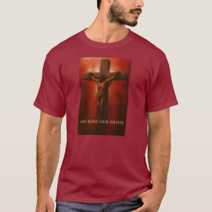 ✝️ He Bore Our Griefs - T-Shirt
