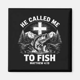 He called me to fish bass fishing christian funny magnet