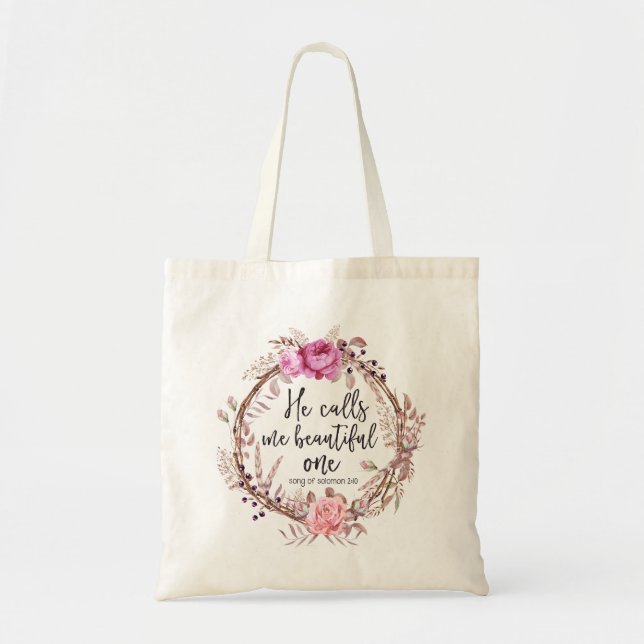 He Calls Me Beautiful One, Floral Wreath Tote Bag (Front)