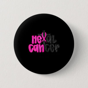 He Can Heal Cancer Believe God Christian Breast Ca 6 Cm Round Badge