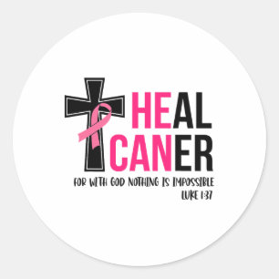 He Can Heal Cancer Christian Ribbon Breast Cancer Classic Round Sticker