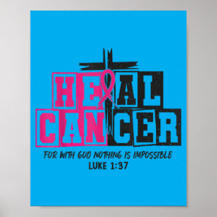 He Can Heal Cancer Pink Ribbon Breast Cancer Month Poster