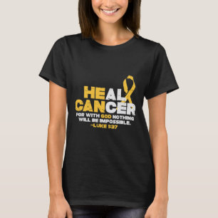 He Can Heal Childhood Cancer Awareness God Chirist T-Shirt